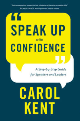 Speak Up with Confidence: A Step-by-Step Guide for Speakers and Leaders - GOOD