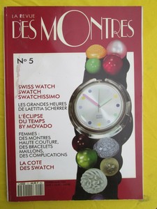 LA REVUE DES MONTRES N° 5 - Swiss Watch - Laetitia Scherrer - La cote des  Swatch | eBay