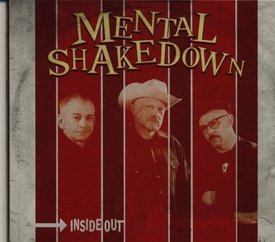 Mental Shakedown - Inside Out (CD) - Revival Rock & Roll/Rockabilly