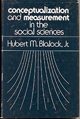 Conceptualization and Measurement in the Social Sciences Hubert M