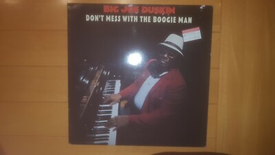 Big Joe Duskin    Don't Mess With The Boogie Man 1988 UK LP BLUES              X