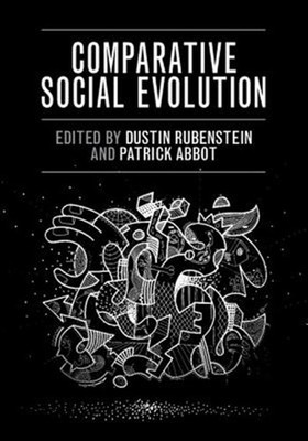 Comparative Social Evolution, Paperback by Rubenstein, Dustin R. (EDT); Abbot...