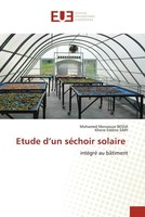 Mohamed Menaouar Bessa (U. A.) | Etude D'un SéChoir Solaire | Taschenbuch (2023)