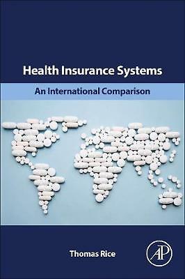 Health Insurance Systems An International Comparison Rice Paperback