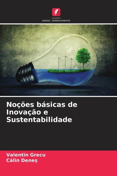 Valentin Grecu (U. A.) | NoçõEs BáSicas De InovaçãO E Sustentabilidade | Buch-image