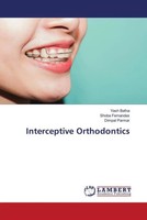 Interceptive Orthodontics Yash Bafna (U. A.) Taschenbuch Englisch 2023