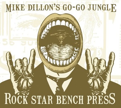 Mike Dillion's Go-Go Jungle Rock Star Bench Press (CD) (US IMPORT)