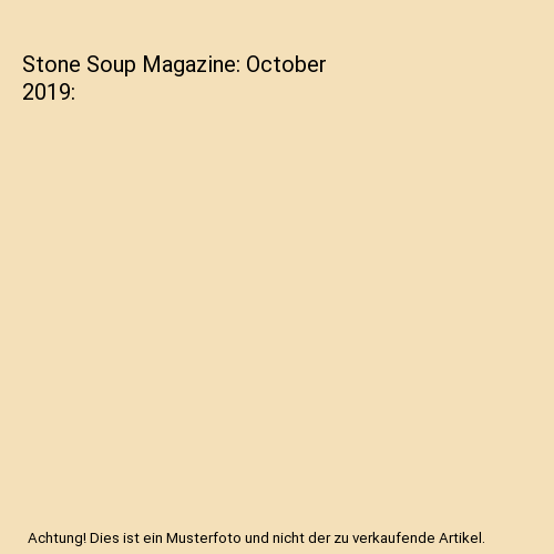 Stone Soup Magazine: October 2019 - Zdjęcie 1 z 1