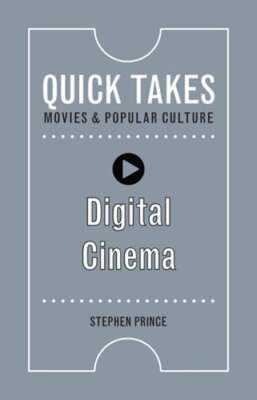 Digital Cinema by Stephen Prince: New