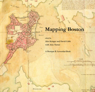 Mapping Boston (MIT Press) - Hardcover By Krieger, Alex - GOOD
