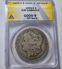 1895-S MORGAN $1 Dollar 90% Silver Coin ~ ANACS Good G6 Detls ~ RARE Better Date
