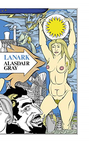 Lanark: A Life in Four Books - Gray, Alasdair