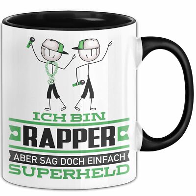 Rapper Geschenk Tasse Ich Bin Rapper Aber Sag Doch Einfach Superheld Lustige Ges