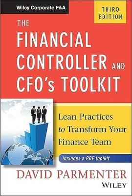 The Financial Controller and CFO's Toolkit by David Parmenter