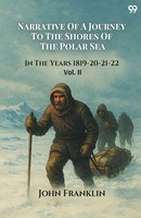 John Franklin | Narrative Of A Journey To The Shores Of The Polar Sea In The...