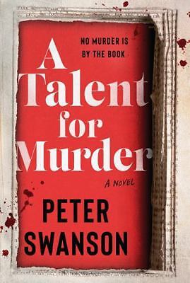 A Talent for Murder: A Novel by Peter Swanson