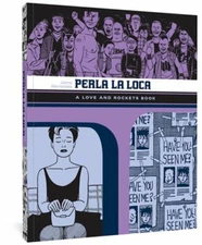 Perla La Loca by Jaime Hernandez: New