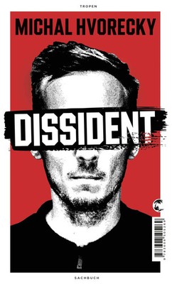 Michal Hvorecky | Dissident | Buch | Deutsch (2026) | 160 S. | Tropen