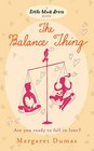 The Balance Thing by Margaret Dumas (Paperback, 2007)