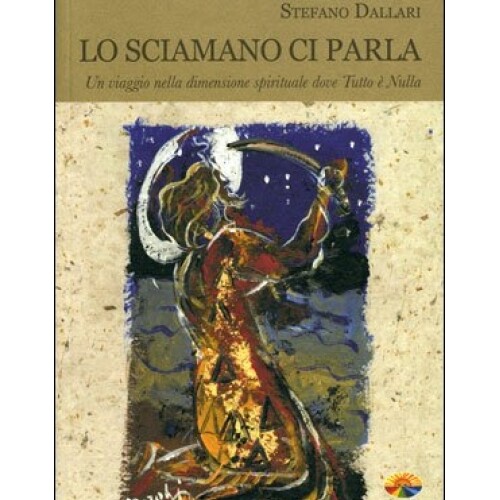 LIBRO LO SCIAMANO CI PARLA - BERTANI DALLARI