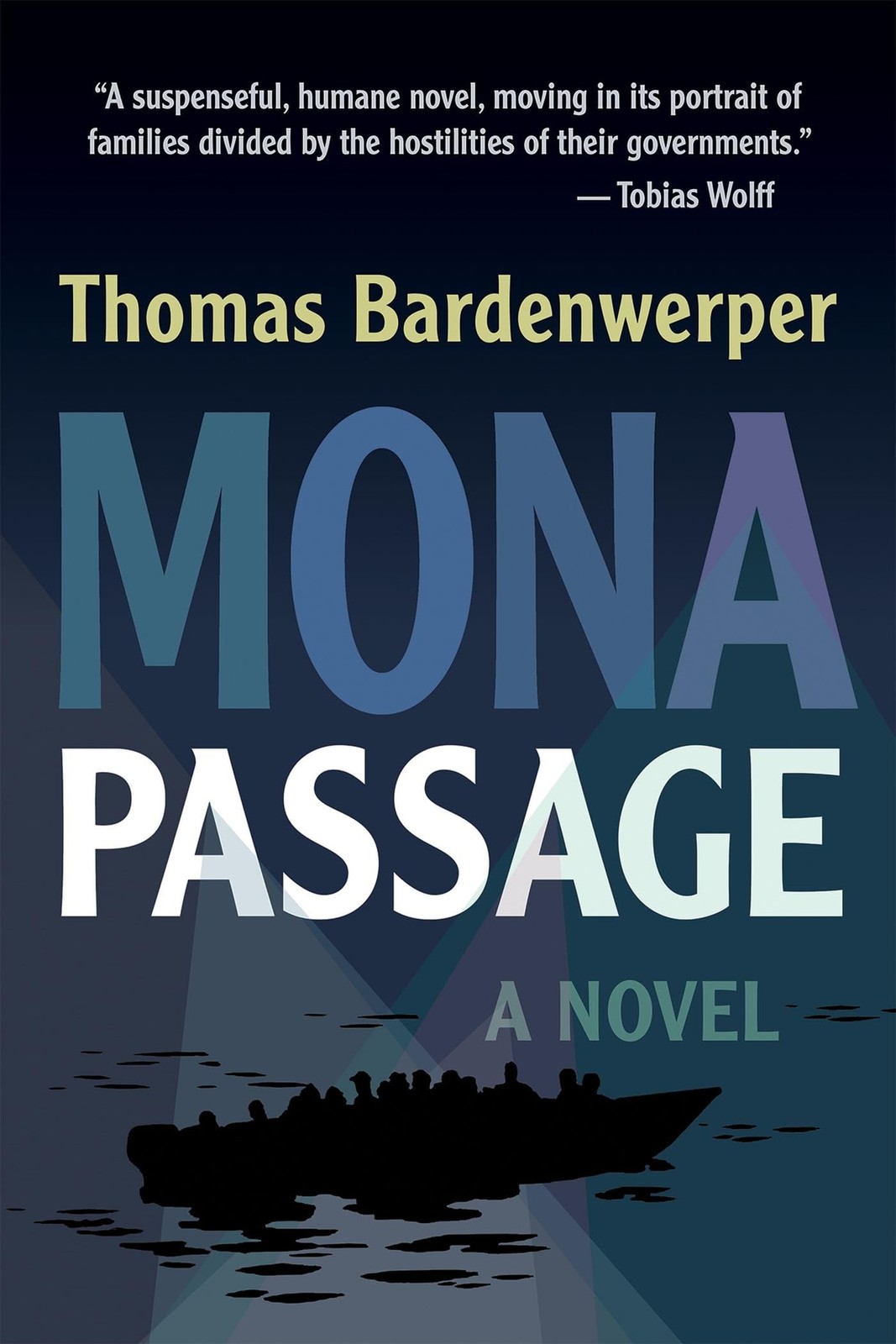 Mona Passage: A Novel (Veterans Writing Award),Bardenwerper, Tho