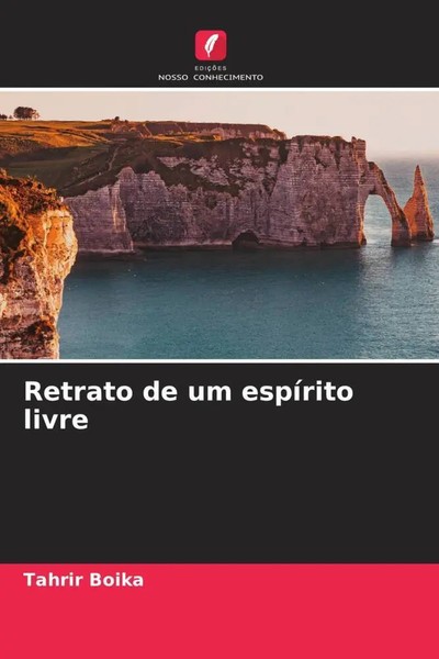 Tahrir Boika | Retrato De Um EspíRito Livre | Taschenbuch | Portugiesisch (2022)-image