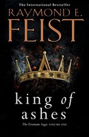 Raymond E. Feist - King Of Ashes 1 - Paperback - G245Z