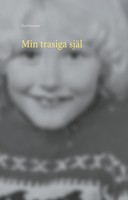 Elsa Svensson | Min Trasiga SjäL | Buch | Schwedisch (2020) | Ean 9789178518418