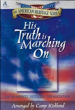 His Truth Is Marching On: 18 Minute Patriotic Presentation (2000, Sheet Music)