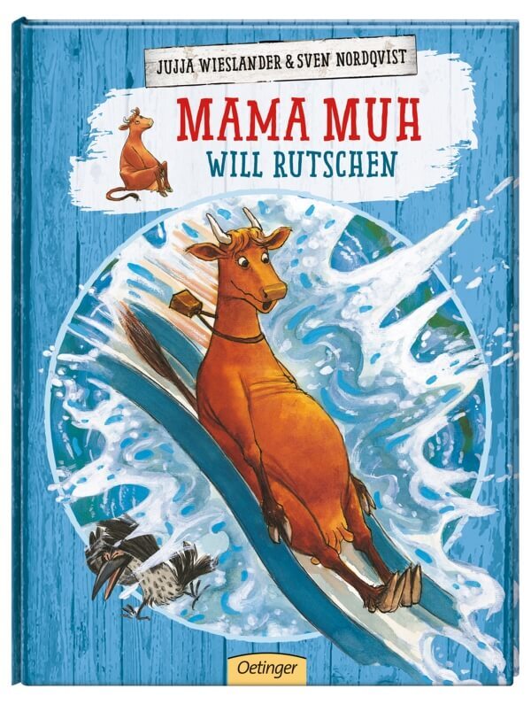 Mama Muh Will Rutschen