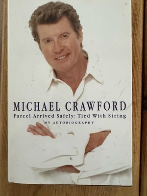 Michael Crawford signiertes Buch Paket sicher angekommen: PERSÖNLICH mit Schnur gebunden