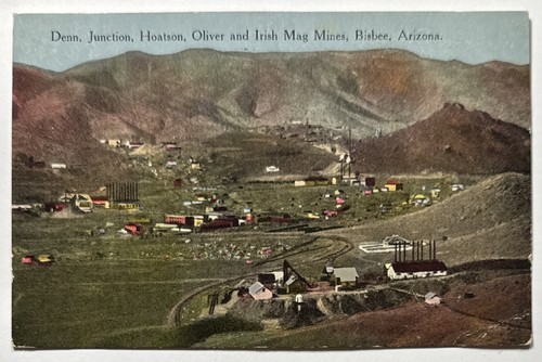 Denn Junction Hoatson Oliver & Irish Mag Mines Bisbee AZ Arizona 1910s Postcard