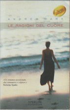 Le ragioni del cuore - Andrew Mark