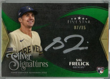 2024 TOPPS FIVE STAR SAL FRELICK SILVER SILVER Auto /15 GREEN #SS-SF