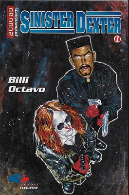 2000 A.D. präsentiert Nr.6 / 2000 Sinister Dexter II v. Dan Abnett & Simon Davis