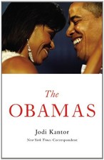 The Obamas by Kantor, Jodi