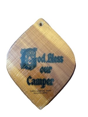 God Bless Our Camper Wooden Plaque Sign Tom s Logging Camp Duluth, MN