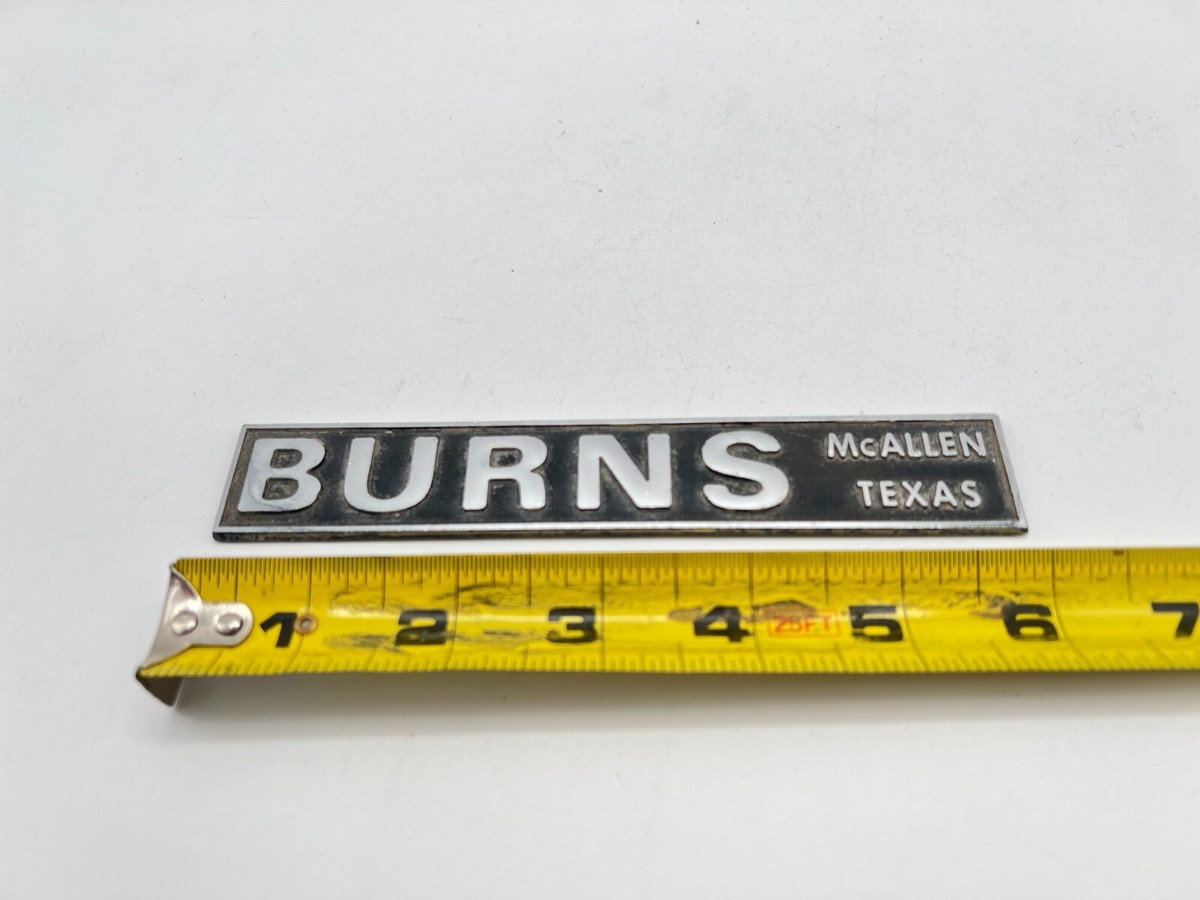 Vintage Metal Dealer Dealership Car Emblem / Badge - Burns McAllen 
