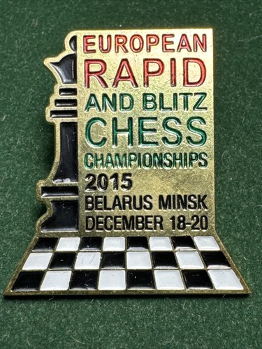 Belarus Republic 2015 Minsk city European Rapid and blitz CHESS CHAMPIONSHIP Pin
