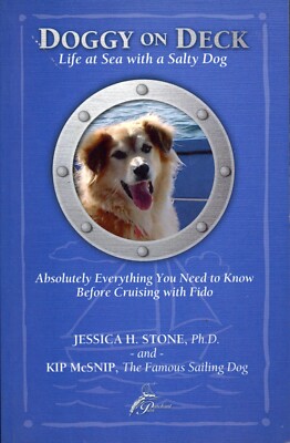 SIGNED ~ Doggy on Deck - Life at Sea with a Salty Dog : Cruising With Fido VG