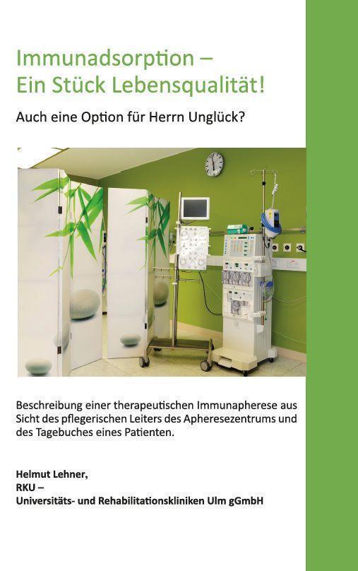 Immunadsorption-ein Stück Lebensqualität, Helmut Lehner