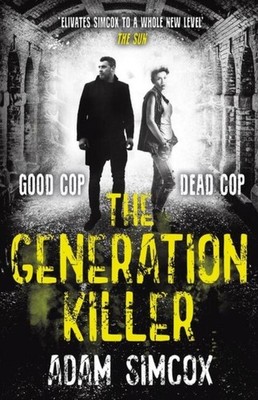 The Generation Killer by Adam Simcox PAPERBACK 9781473230804
