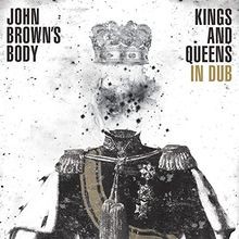 Kings and Queens In Dub von John Browns Body | CD | Zustand neu
