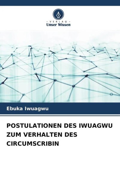 Ebuka Iwuagwu | Postulationen DES Iwuagwu ZUM Verhalten DES Circumscribin | Buch-image