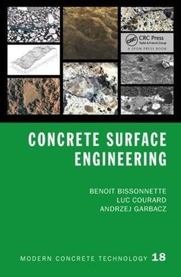Concrete Surface Engineering - 9781498704885