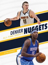 Denver Nuggets All-Time Greats by Ted Coleman (English) Hardcover Book