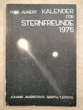 Kalender für Sternenfreunde 1976. Ahnert, Paul: