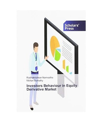 Investors Behaviour in Equity Derivative Market, Radhakrishnan Narmadha, Mohan S