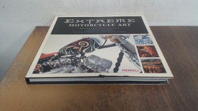 			Extreme Motorcycle Art, Drate, Spencer, Merrell Publishers Ltd, 2		