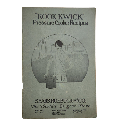#ad 1920s Kook Kwick Pressure Cooker Recipes Canning Sears Roebuck Vtg Cookbok let $17.95